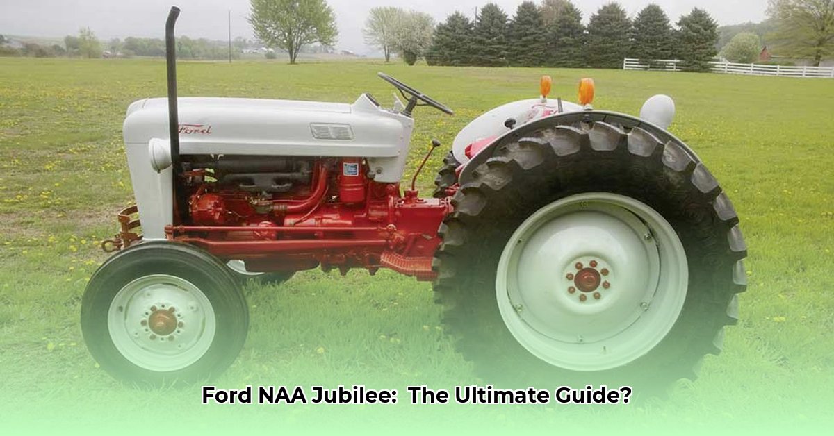 ford-naa-jubilee-tractor
